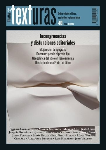 Texturas 48: Incongruencias y disfunciones editoriales | Varios Autores