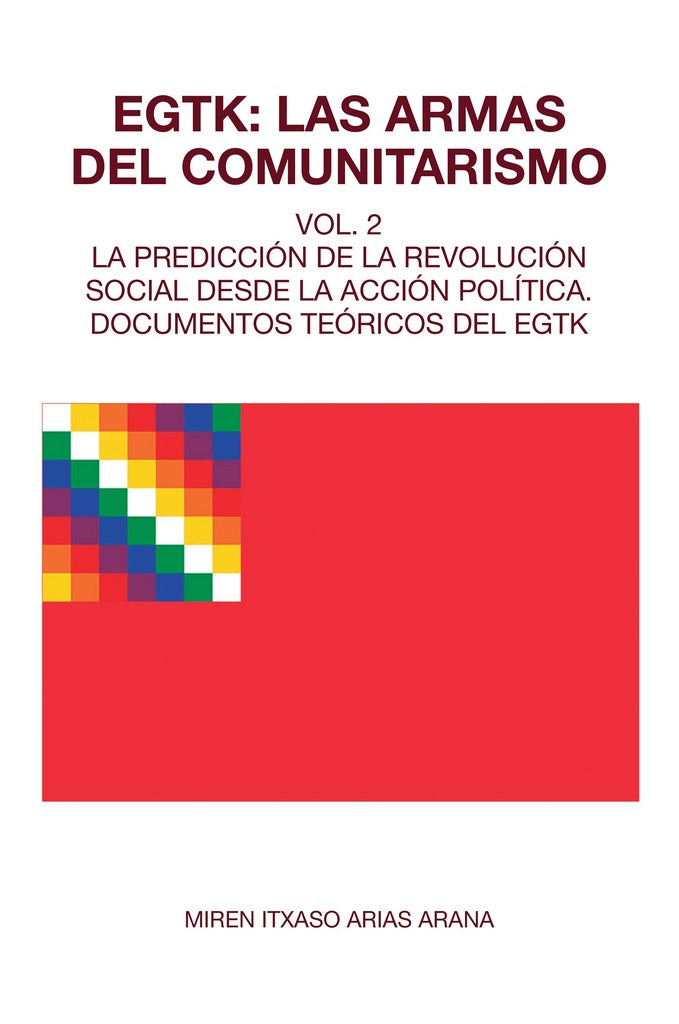 EGTK: Las armas del comunitarismo | Miren Itxaso Arias Arana