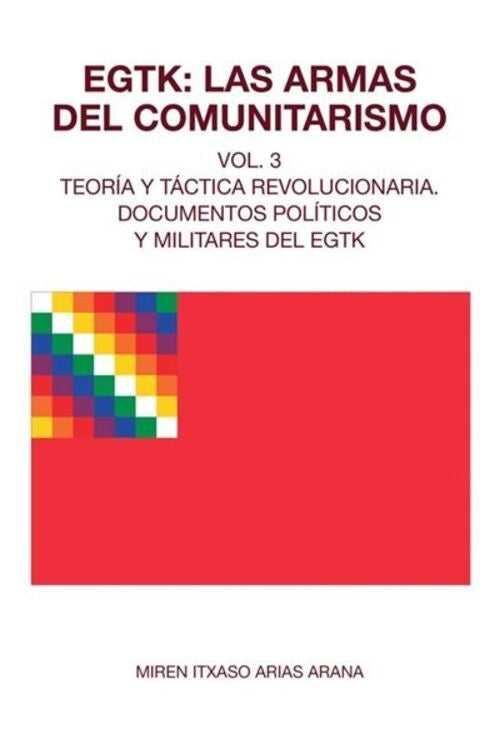 EGTK: Las armas del comunitarismo | Miren Itxaso Arias Arana