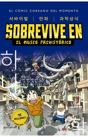 SOBREVIVE EN EL MUSEO PREHISTORICO..