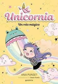 UNICORNIA 3 UN RETO MÁGICO* | Ana Punset