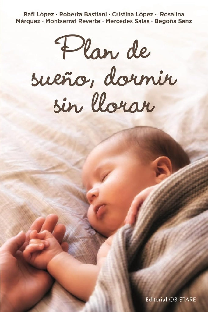 PLAN DE SUEÑO, DORMIR SIN LLORAR.. | RAFI LOPEZ
