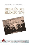 Después del silencio | José Francisco Cid Varela