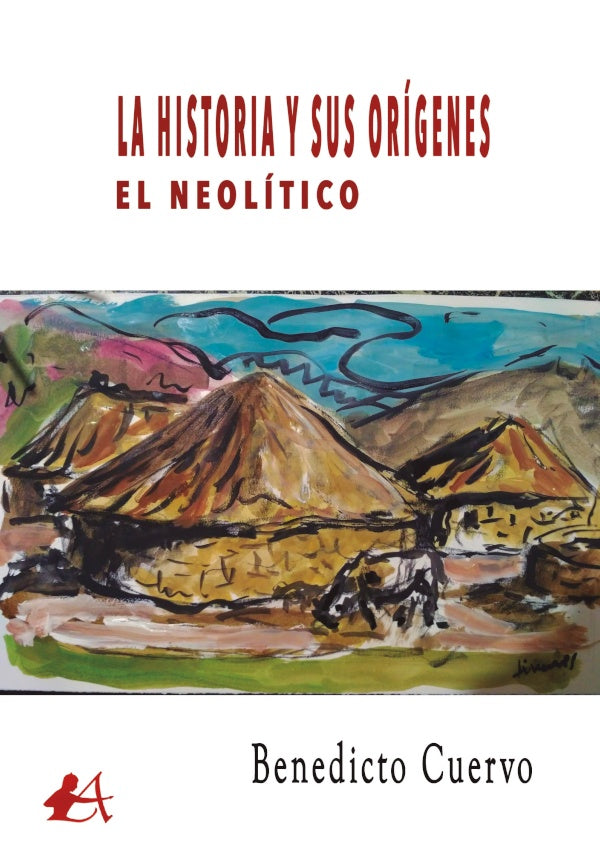La Historia y sus orígenes | Benedicto Cuervo