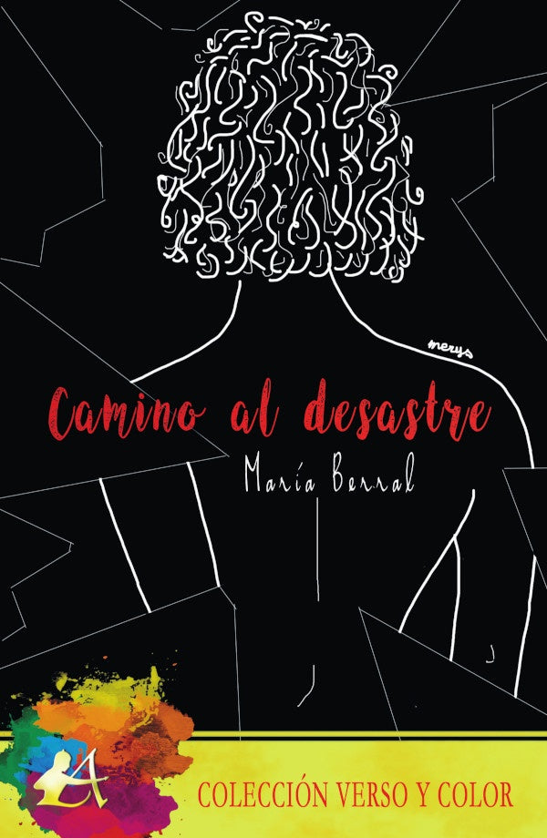 Camino al desastre | María Berral