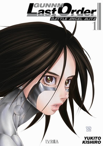 GUNNM LAST ORDER 01 .. | YUKITO KISHIRO