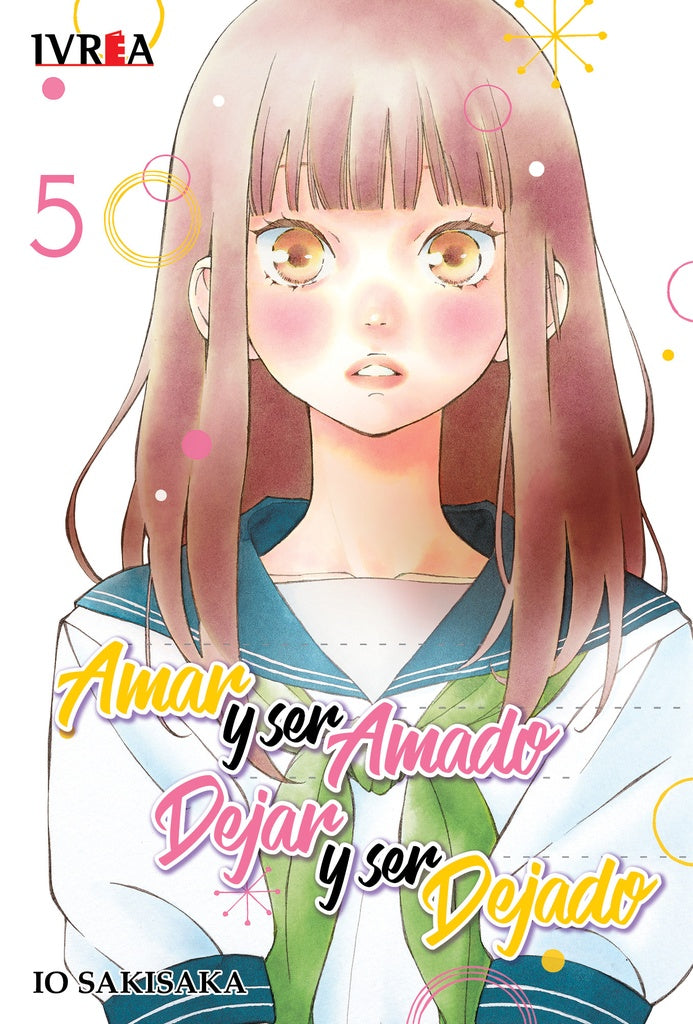 AMAR Y SER AMADO DEJAR Y SER DEJADO 05 .. | Io Sakisaka
