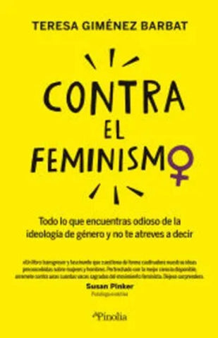 CONTRA EL FEMINISMO.. | TERESA  GIMENEZ BARBAT