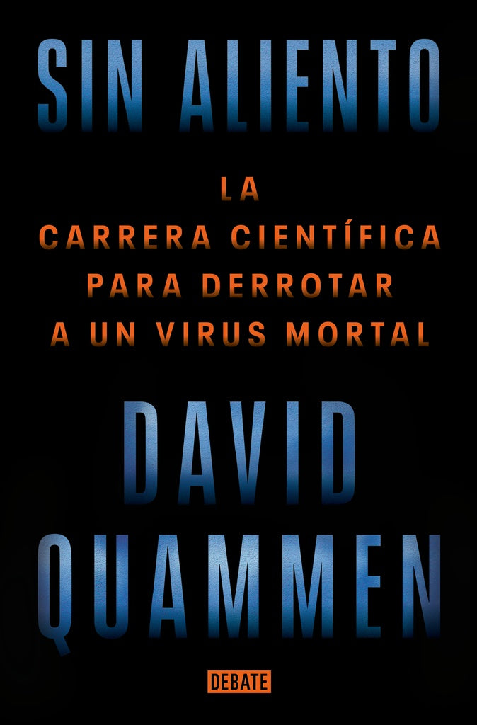SIN ALIENTO.. | David Quammen
