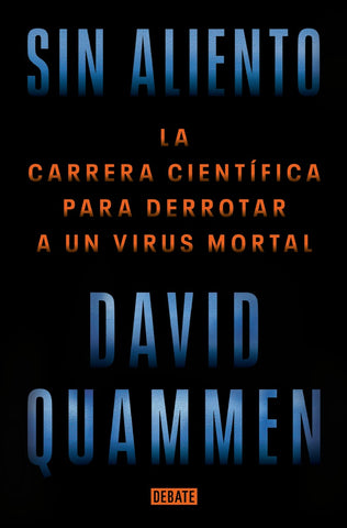 SIN ALIENTO.. | David Quammen