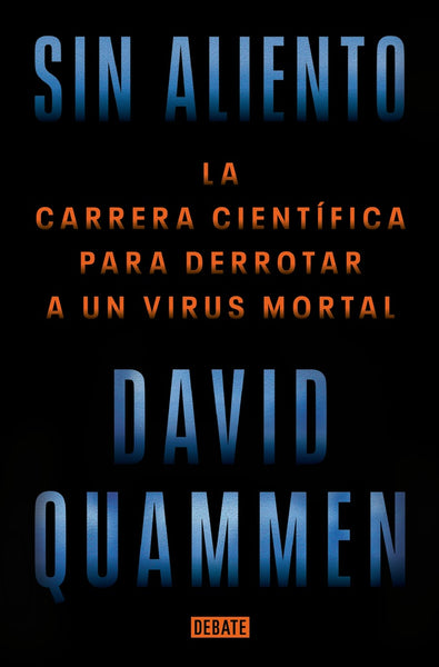SIN ALIENTO.. | DAVID  QUAMMEN