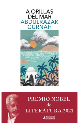 A ORILLAS DEL MAR.* | Abdulrazak Gurnah