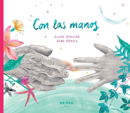 CON LAS MANOS | ELENA BERNABÉ