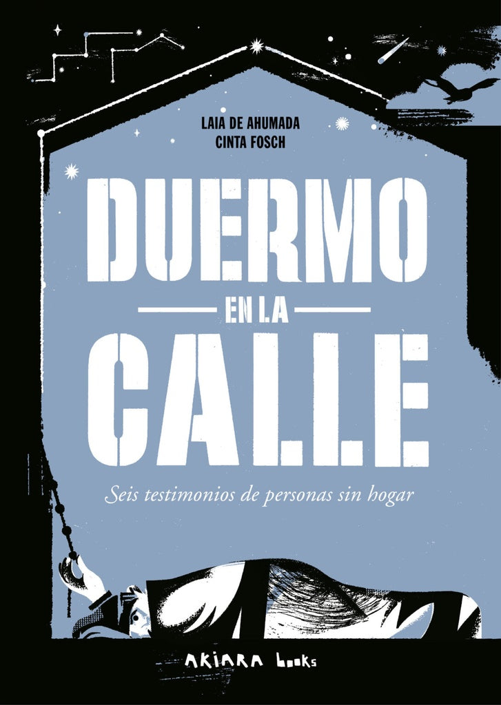 DUERMO EN LA CALLE | LAIA DE AHUMADA
