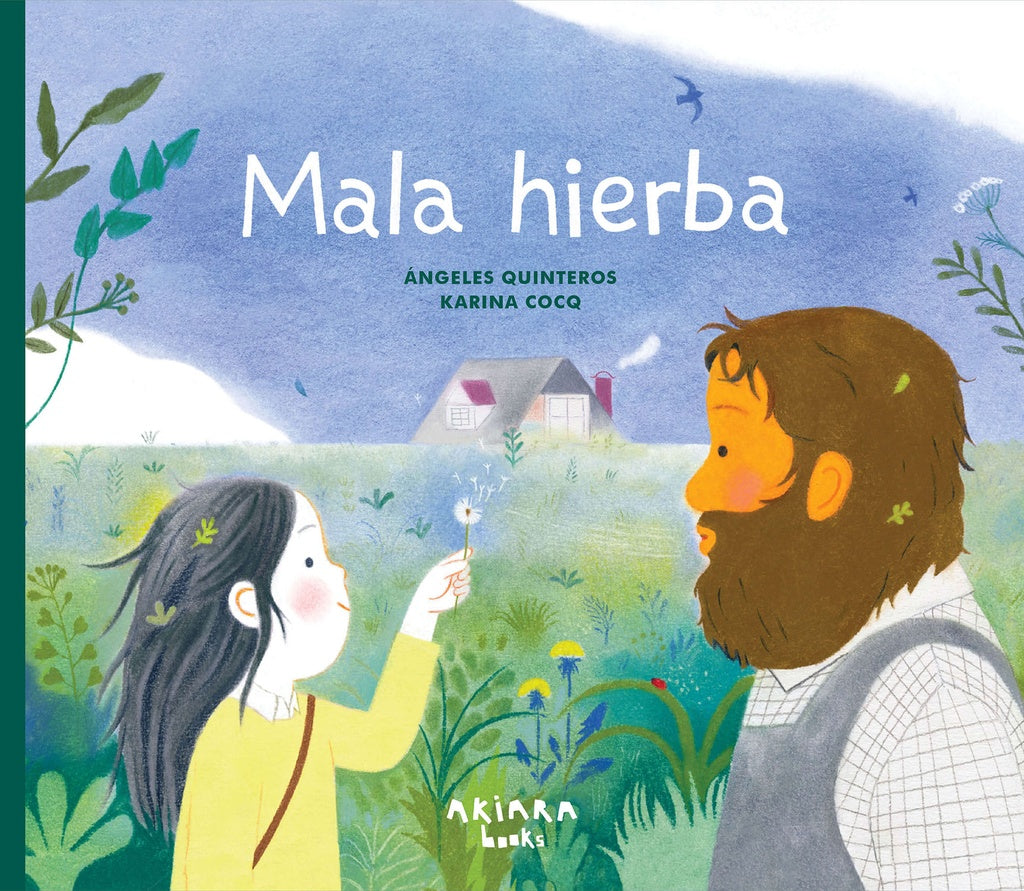 MALA HIERBA | ÁNGELES QUINTEROS