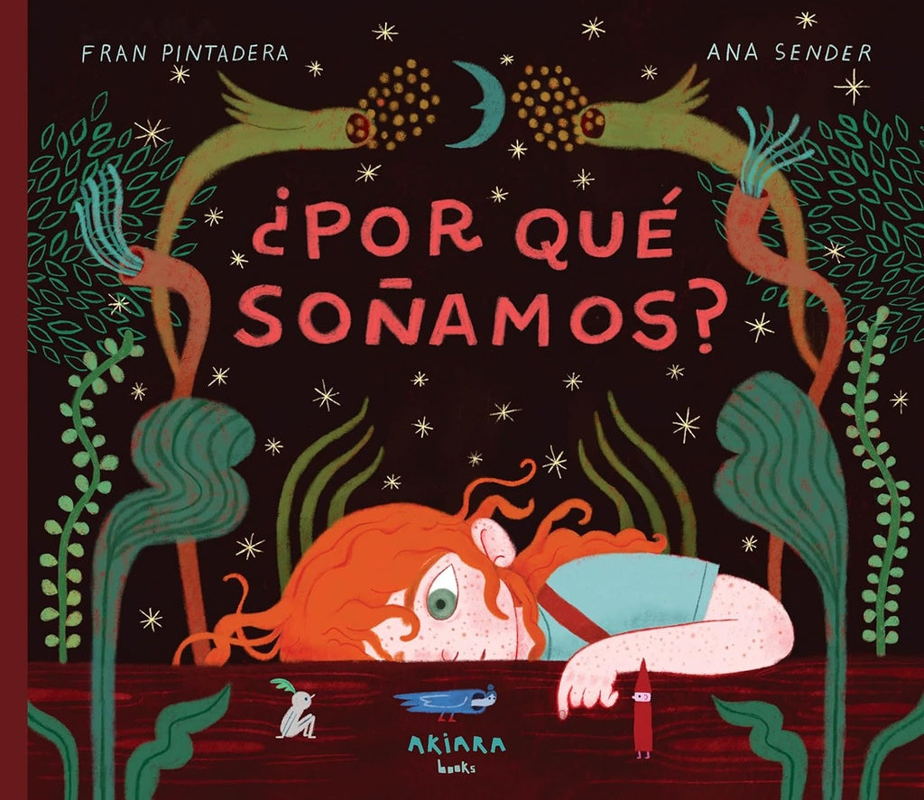 ¿POR QUÉ SOÑAMOS? | FRAN PINTADERA / ANA SENDER
