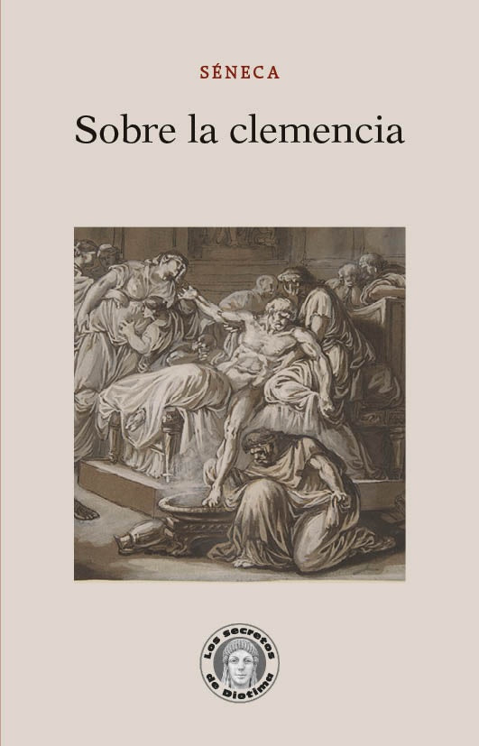 SOBRE LA CLEMENCIA | SÉNECA