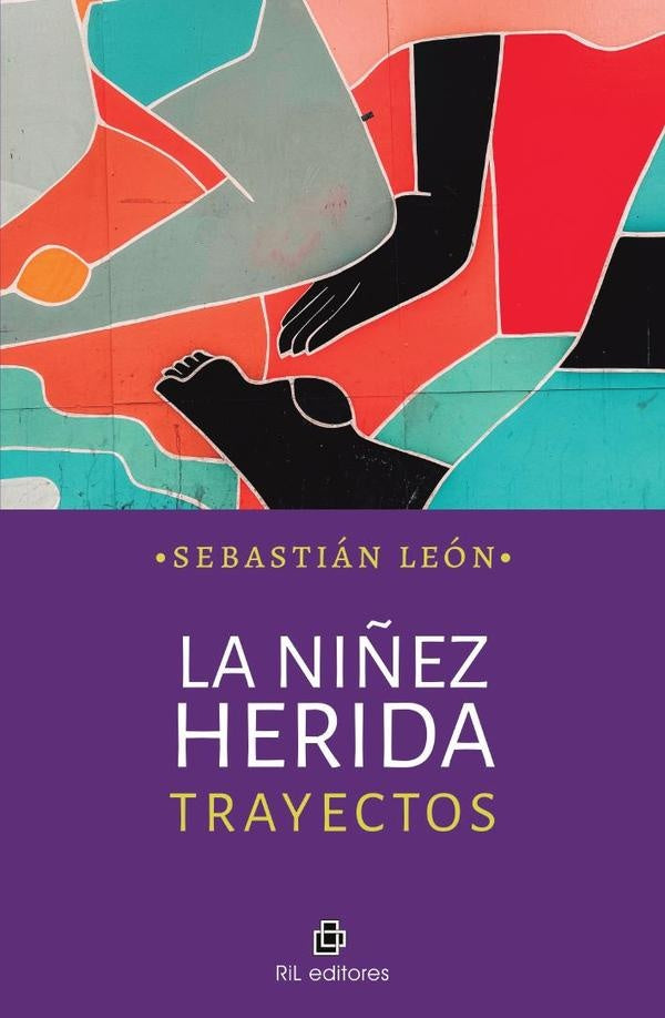 La niñez herida. Trayectos | Sebastián León