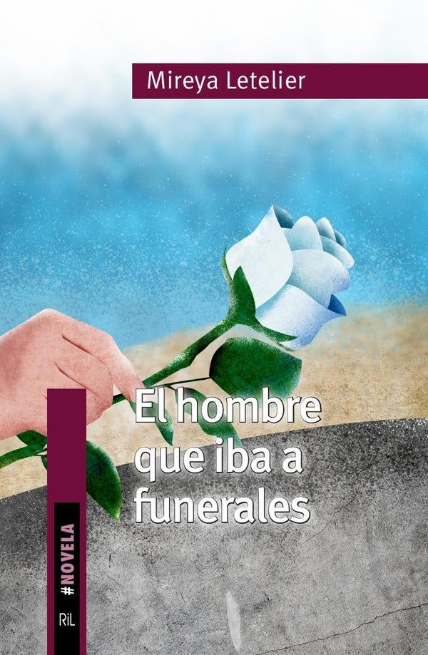 El hombre que iba a funerales | Mireya Letelier
