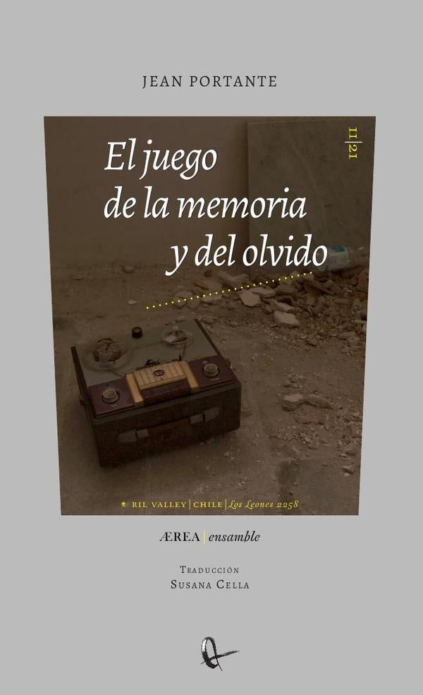 El juego de la memoria y del olvido | Cella, Portante
