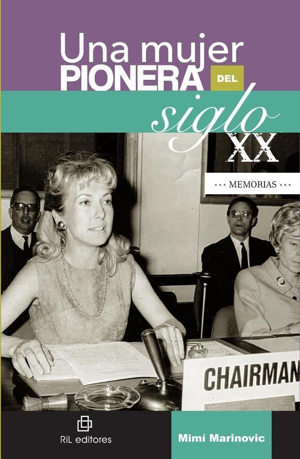 Una mujer pionera del siglo XX | Mimí Marinovic