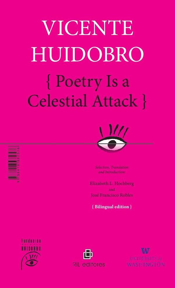 La poesía es un atentado celeste / Poetry Is a Celestial Attack | Huidobro, L. Hochberg y otros