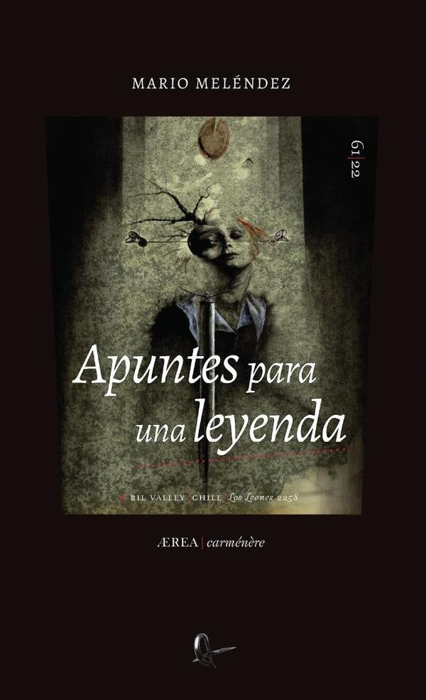 Apuntes para una leyenda (Poesía reunida) | Mario Meléndez