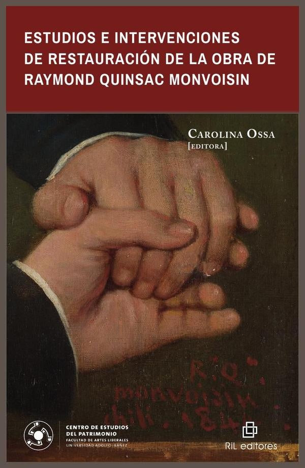 Estudios e intervenciones de restauración de la obra de Raymond Quinsac Monvoisin | Carolina Ossa