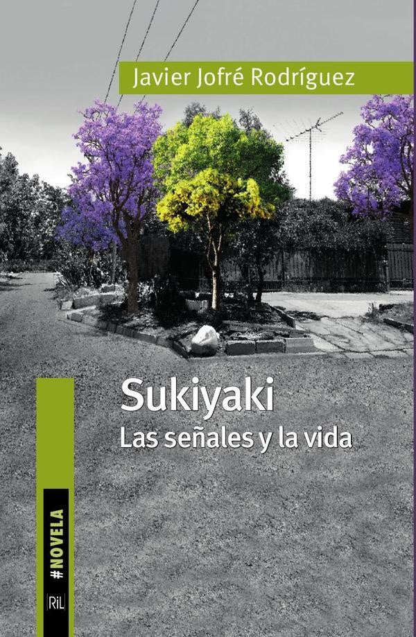 Sukiyaki. Las señales y la vida | Javier Jofré Rodríguez