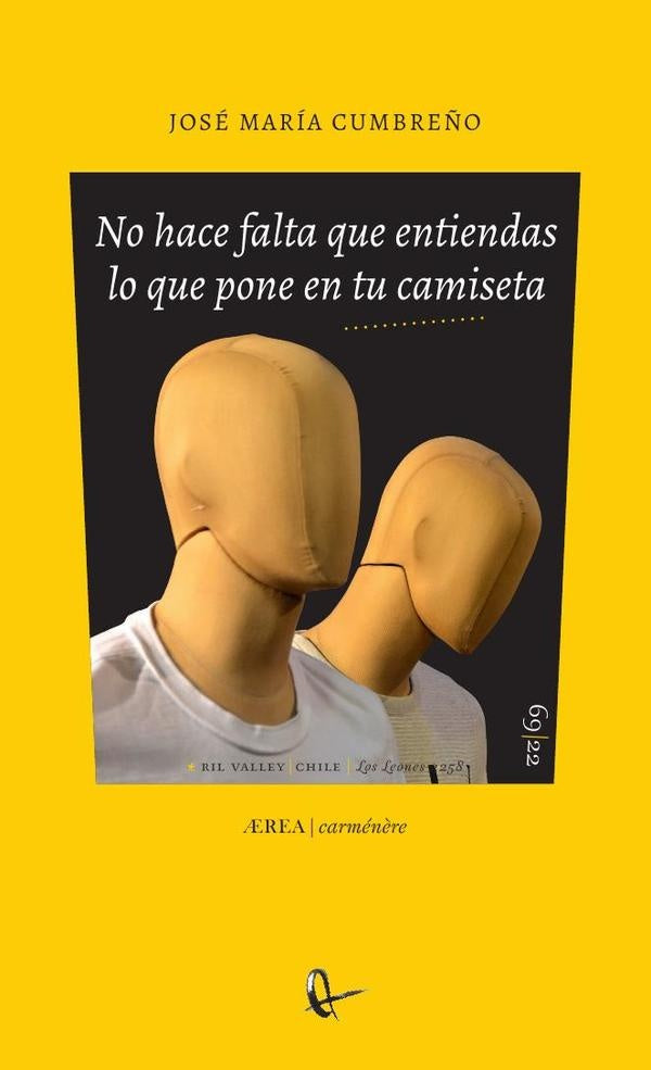 No hace falta que entiendas lo que pone en tu camiseta | José María Cumbreño