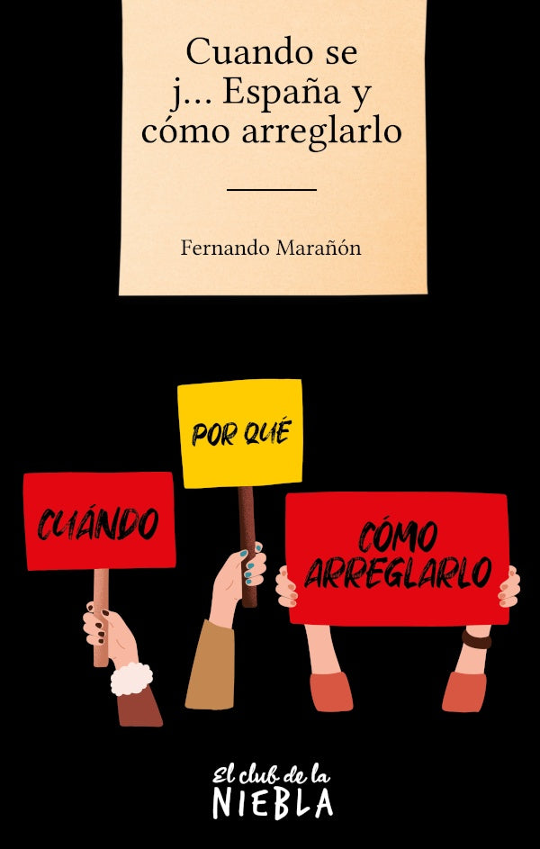 Cuando se j... España y cómo arreglarlo | Fernando Marañón