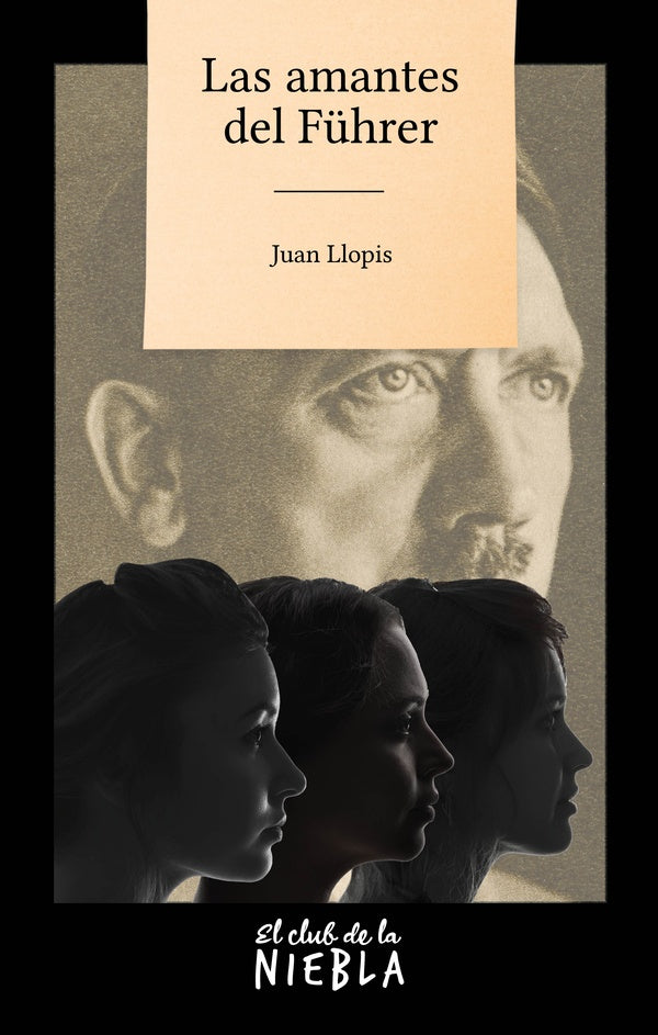 Las amantes del Führer | Juan Llopis