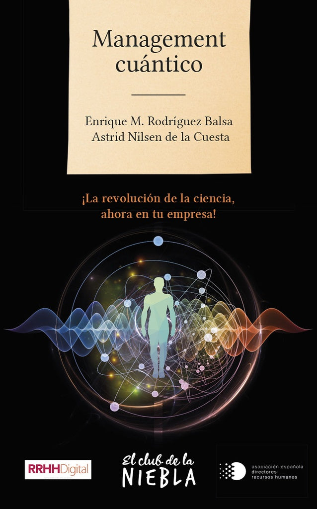Management cuántico | Nilsen de la Cuesta, Rodríguez Balsa