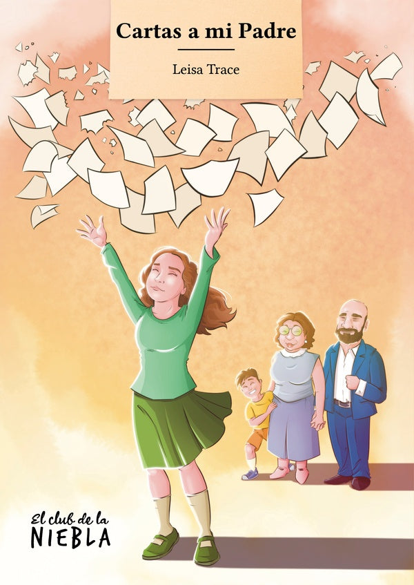 Cartas a mi padre  | Rocío Armendariz Romero