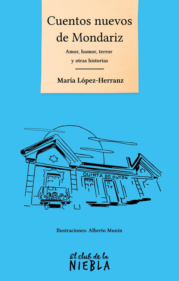 Cuentos nuevos de Mondariz | María López-Herranz