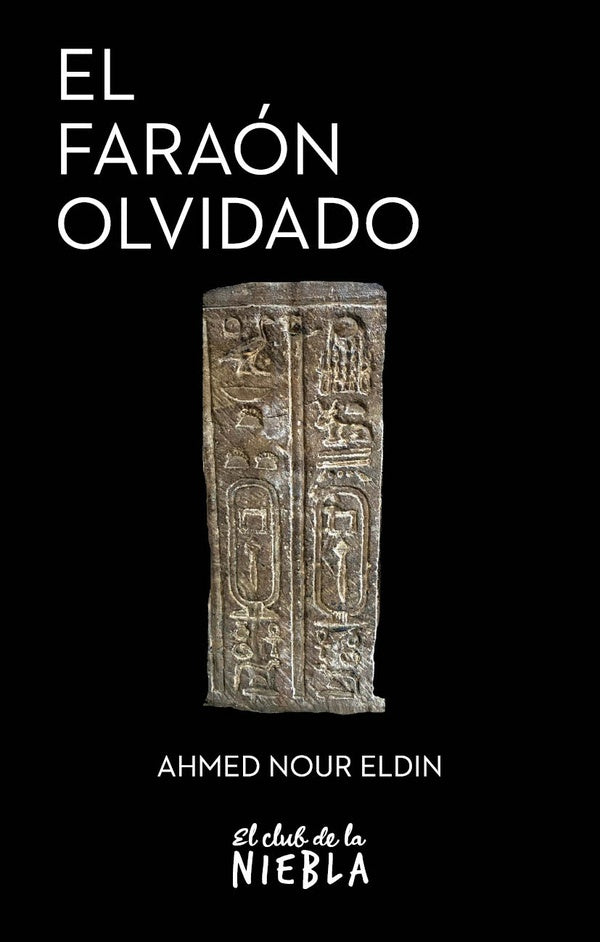 El faraón olvidado | Ahmed Nour El-Din