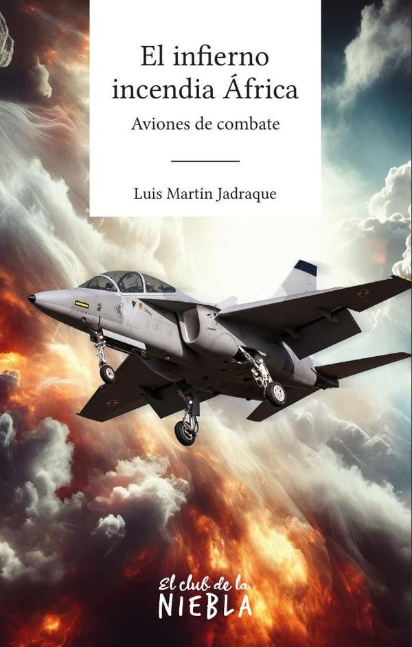 El infierno incendia África | Luis Martín Jadraque