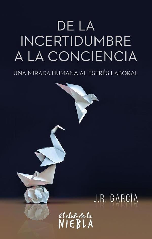 De la incertidumbre a la conciencia | Juan Ramos García