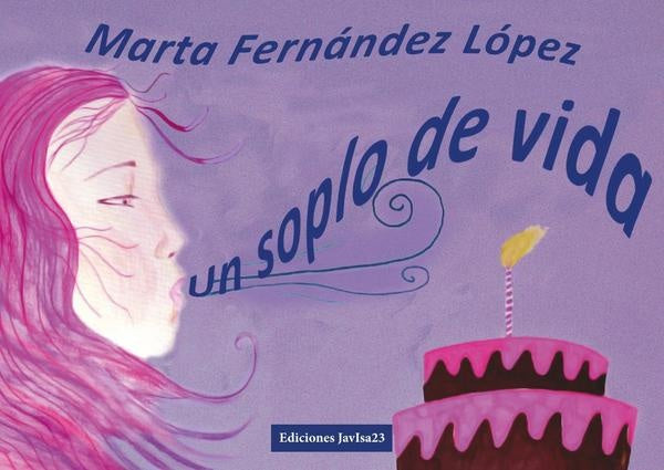 Un soplo de vida | Marta Fernández López