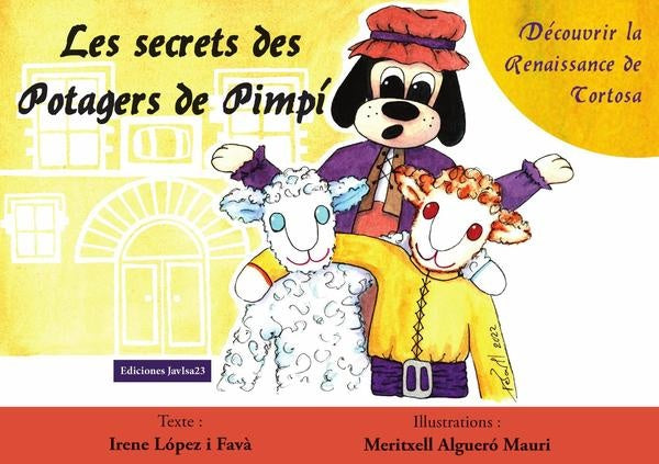 Les secrets des Potagers de Pimpí | López i Favà, Algueró Mauri y otros