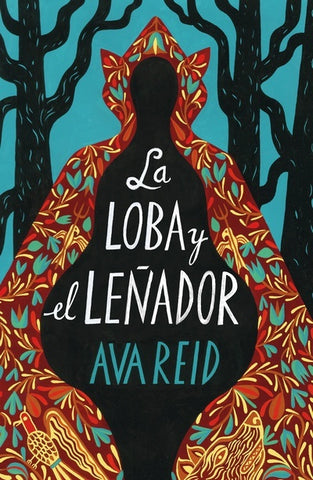 LA LOBA Y EL LEÑADOR.. | AVA REID