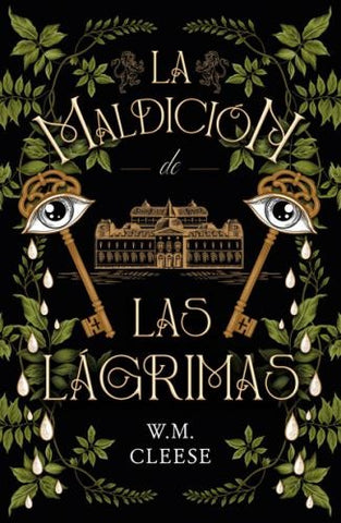 LA MALDICIÓN DE LAS LÁGRIMAS.. | W.M. CLEESE