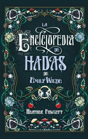 La enciclopedia de hadas de Emily Wilde | Heather Fawgett