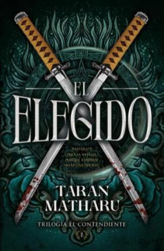EL ELEGIDO.. | TARAN MATHARU