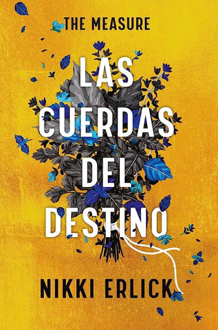 LAS CUERDAS DEL DESTINO* | NIKKI ERLICK