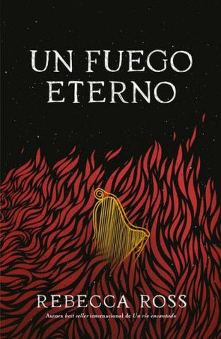 Un fuego eterno | REBECCA ROSS