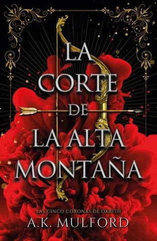 LA CORTE DE LA ALTA MONTAÑA.. | A.K. MULFORD