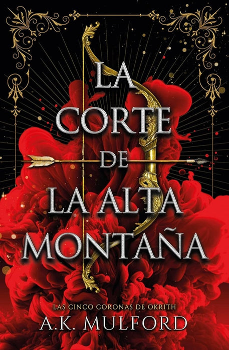 LA CORTE DE LA ALTA MONTAÑA  | A.K. MULFORD