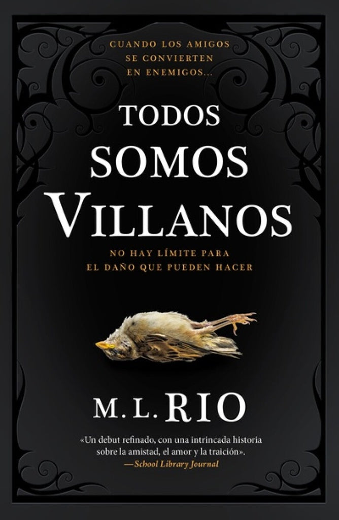 TODOS SOMOS VILLANOS.. | M.L. RIO