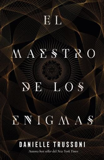 EL MAESTRO DE LOS ENIGMAS.. | Danielle  Trussoni